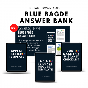 Blue Badge Answer Bank – 100+ sample answers, templates & checklists to help SEND children get approved